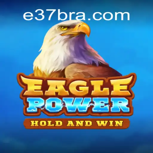 Explorando EaglePower: Um Jogo Empolgante com E37.COM